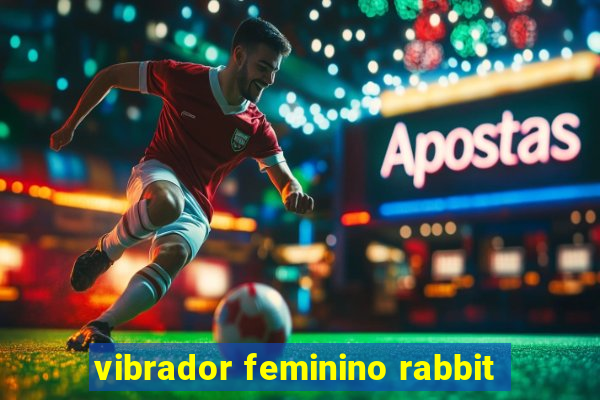 vibrador feminino rabbit